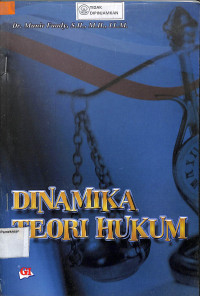 DINAMIKA TEORI HUKUM