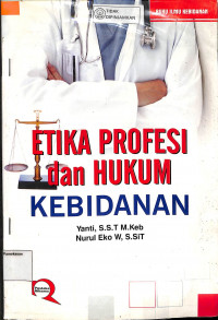 ETIKA PROFESI DAN HUKUM KEBIDANAN