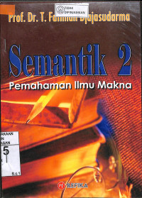 SEMANTIK 2 PEMAHAMAN ILMU MAKNA