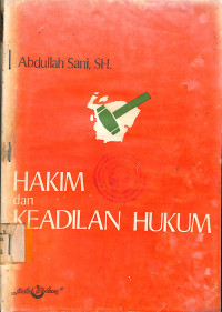 HAKIM DAN KEADIALAN HUKUM