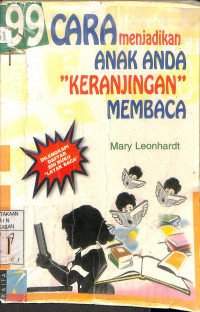 99 CARA MENJADIKAN ANAK ANDA KERANJINGAN MEMBACA