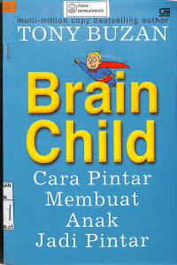 BRAIN CHILD CARA PINTAR MEMBUAT NAK JADI PINTAR