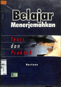 BELAJAR MENERJEMAHKAN : Teori dan Praktek