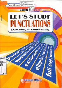 A SERIES OF GRAMMAR : Let's Study Punctuations = Ayo Belajar Tanda Baca