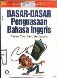 DASAR-DASAR PENGUASAAN BAHASA INGGRIS MELALUI YOUR BASIC VOCABULARY