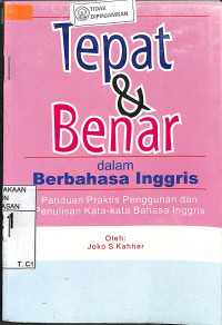 TEPAT DAN BENAR DALAM BERBAHASA INGGRIS