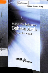 MEDIA PEMBELAJARAN BAHASA ARAB : Teori dan Praktek