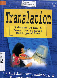 TRANSLATION : Bahasa Teori & Penuntun Praktis Menerjemahkan