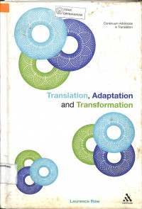 TRANSLATION, ADAPTATION, AND TRANSFORMATION