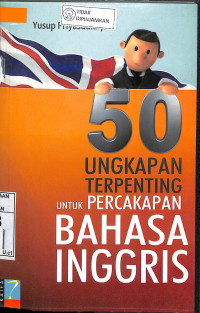 50 UNGKAPAN TERPENTING UNTUK PERCAKAPAN BAHASA INGGRIS