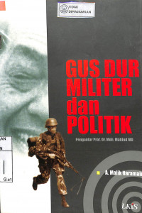 GUS DUR MILITER DAN POLITIK