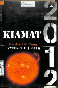 KIAMAT 2012 : Investigasi Akhir Zaman