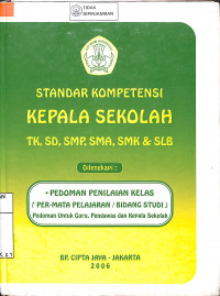 STANDAR KOMPETENSI KEPALA SEKOLAH TK, SD, SMP, SMA, SMK & SLB