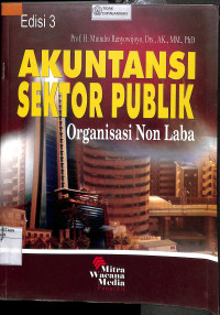 AKUNTANSI SEKTOR PUBLIK : Organisasi Non Laba