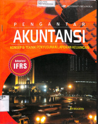 PENGANTAR AKUNTANSI : Konsep & Teknik Penyusunan Laporan Keuangan