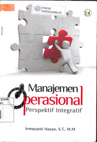 MANAJEMEN OPERASIONAL : Perspektif Integratif