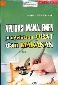 APLIKASI MANAJEMEN PENGOLAHAN OBAT DAN MAKANAN