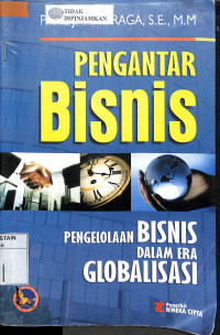 PENGANTAR BISNIS : Pengelolaan Bisnis Dalam Era Globalisasi