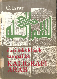 DARI TEKS KLASIK SAMAPAI KE KALIRAFI ARAB