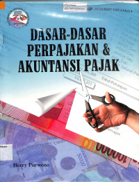 DASAR-DASAR PERPAJAKAN & AKUNTANSI PAJAK