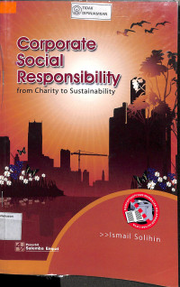 CORPORATE SOCIAL RESPONSIBILITY FROM CHARITY TO SUTAINABILITYS