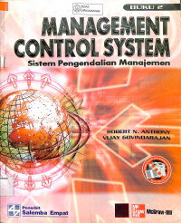 MANAGEMENT CONTR0L SYSTEMS: Sistem Pengendalian Manajemen