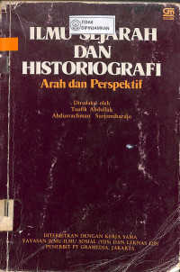 ILMU SEJARAH DAN HISTORIOGRAFI : Arah dan Perspektif