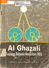 AL-GHAZALI Tentang rahasia Keajaiban Hati