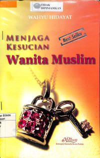 MENJAGA KESUCIAN WANITA MUSLIM