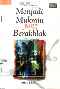 MENJADI MUKMIN YANG BERAKHLAK