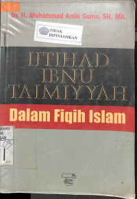 IJTIHAD IBNU TAIMIYYAH DALAM FIQIH ISLAM