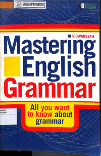 MASTERING ENGLISH GRAMMAR : All You to Know About Grammar