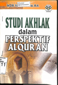 STUDI AKHLAK DALAM PERSPEKTIF AL-QUR'AN