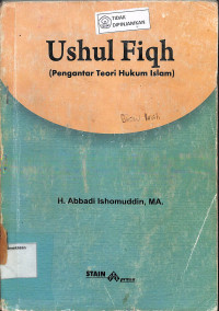 USHUL FIQH : Pengantar Teori Hukum Islam