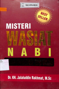 MISTERI WASIAT NABI: Asal-Usul Sunnah Sahabat: Studi Historiografis atas Tarikh Tasyri'