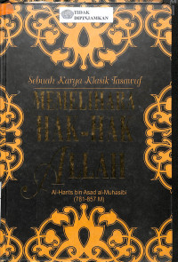 MEMELIHARA HAK-HAK ALLAH: Sebuah Karya Klasik Tasawuf