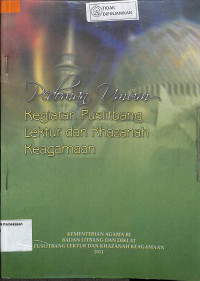 PEDOMAN UMUM KEGIATAN PUSLITBANG LEKTUR DAN KHAZANAH KEAGAMAAN