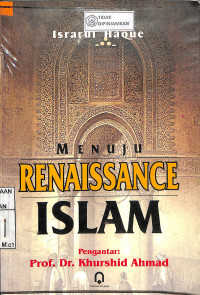 MENUJU RENAISSANCE ISLAM