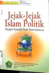 JEJAK-JEJAK ISLAM POLITIK