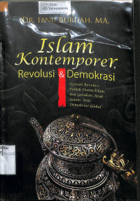 ISLAM KONTEMPORER REVOLUSI DAN DEMOKRASI