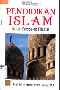 PENDIDIKAN ISLAM DALAM PERSPEKTIF FILSAFAT