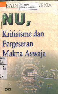 NU, KRITISISMEDAN PERGESERAN MAKNA ASWAJA