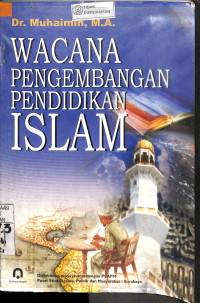 WACANA PENGEMBANGAN PENDIDIKAN ISLAM