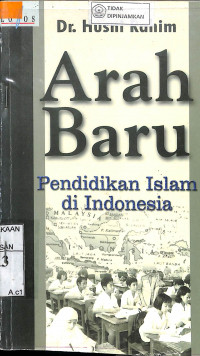 ARAH BARU PENDIDIKAN ISLAM DI INDONESIA