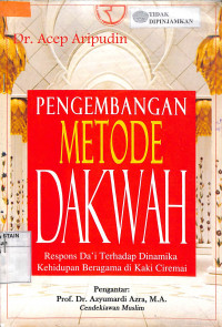 PENGEMBANGAN METODE DAKWAH: Respon Da'i terhadap Dinamika Kehidupan Beragama di Kaki Ciremai