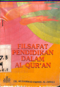 FILSAFAT PENDIDIKAN DALAM AL-QUR'AN