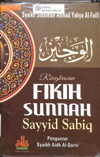 RINGKASAN FIKIH SUNNAH SAYYID SABIQ