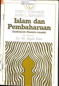 ISLAM DAN PEMBAHARUAN : Ensiklopedi Masalah-Masalah