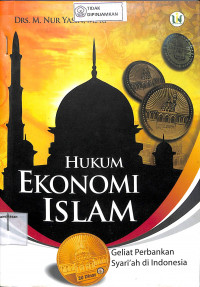 HUKUM EKONOMI ISLAM : Geliat Perbankan Syari'ah di Indonesia