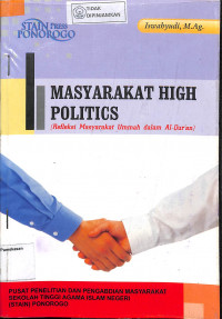 MASYARAKAT HIGH POLITICS: REFLEKSI MASYARAKAT UMMAH DALAM AL-QURAN